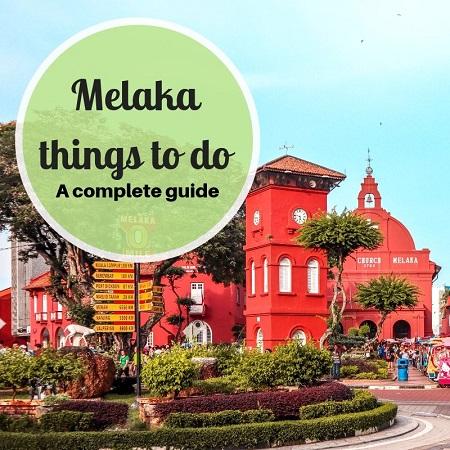 Do things in melaka to 18 epic