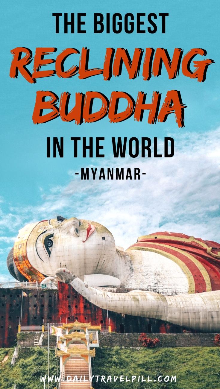 Win Sein Taw Ya - Biggest reclining Buddha in the world, near Mawlamyine