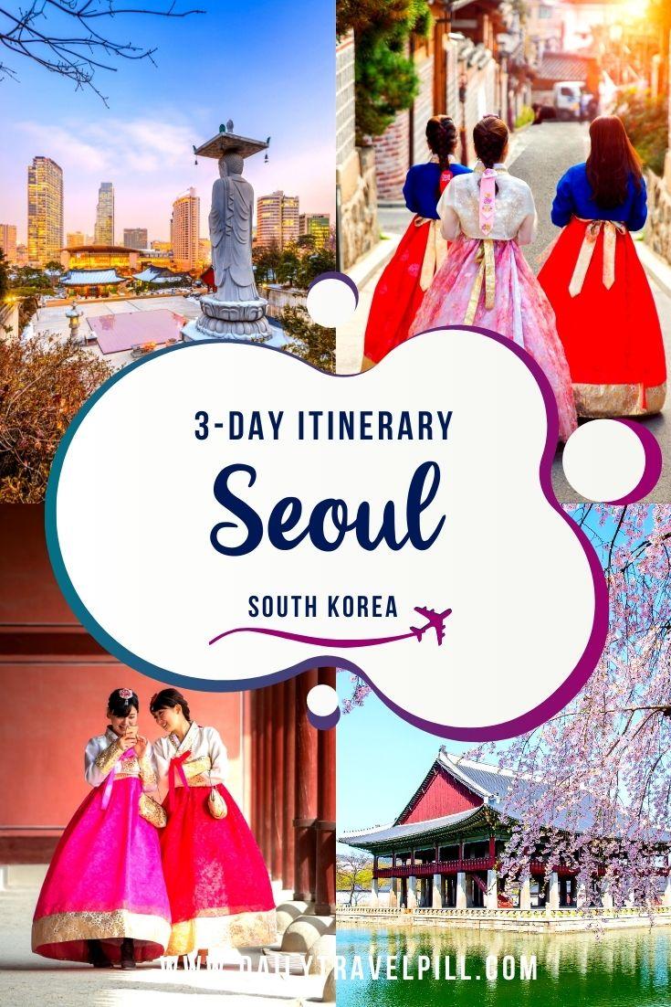 How to spend 3 days in Seoul