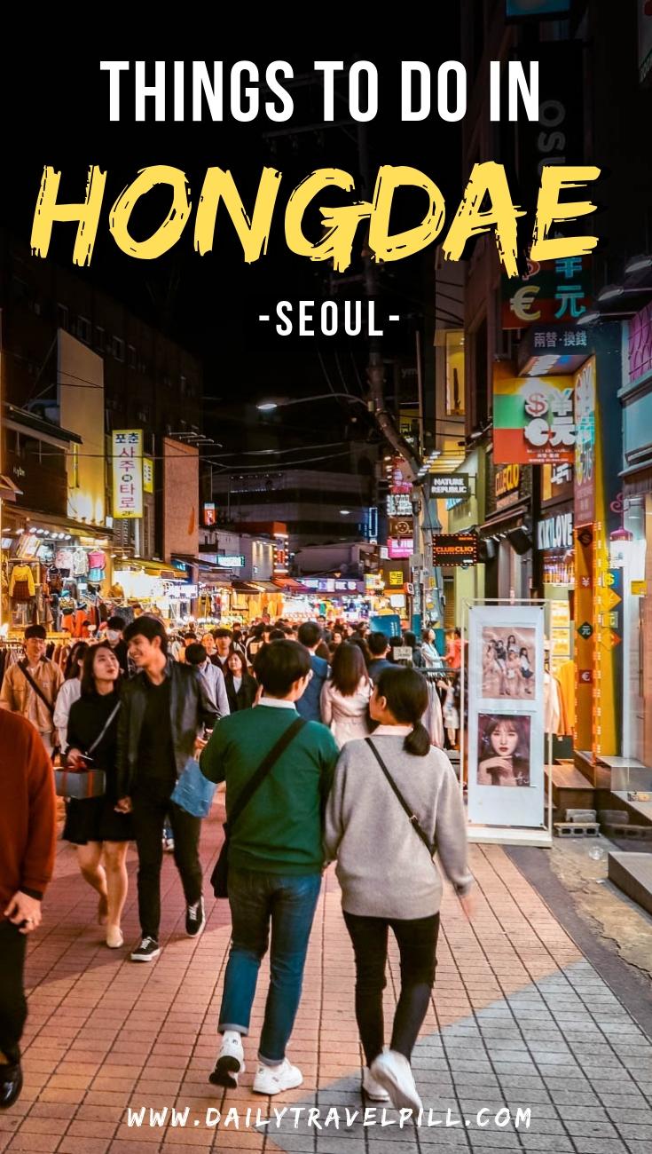 10 Incredible Things To Do In Hongdae Seoul In 2021 Hongdae Visit ...