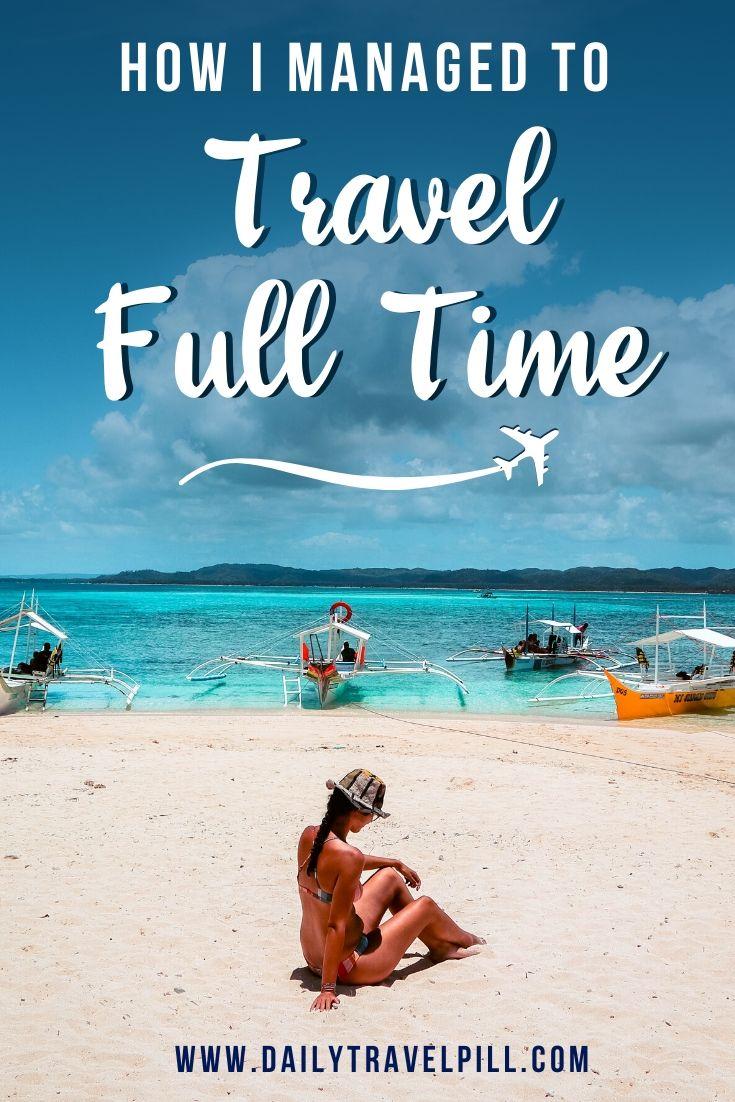How to travel full time guide
