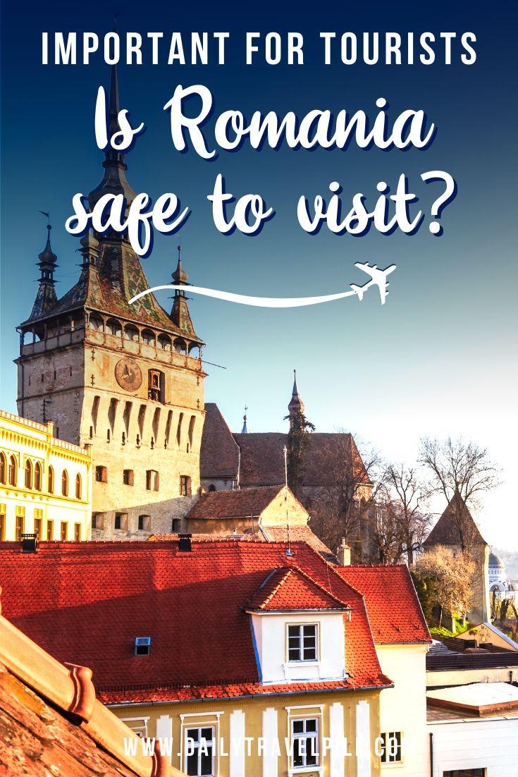 Is Romania safe to visit?