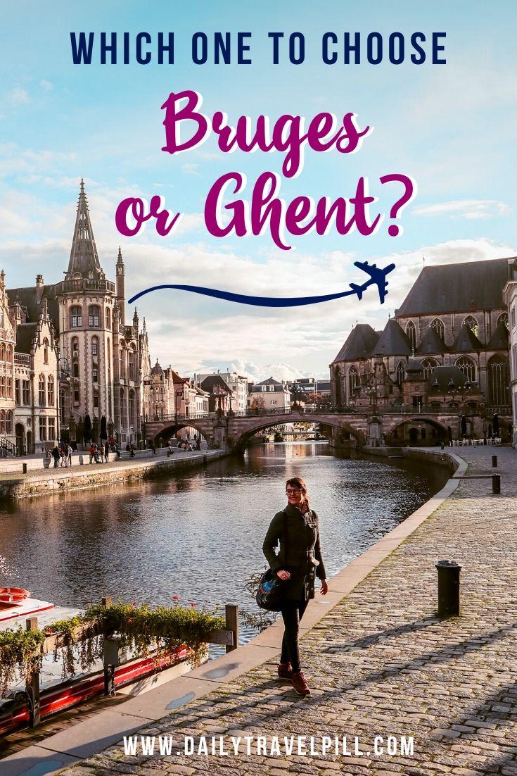 Bruges or Ghent - which one to choose?