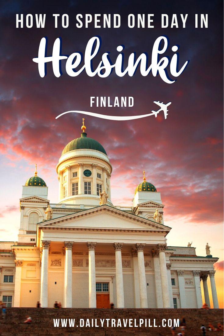 What to do in Helsinki in 24 hours - itinerary