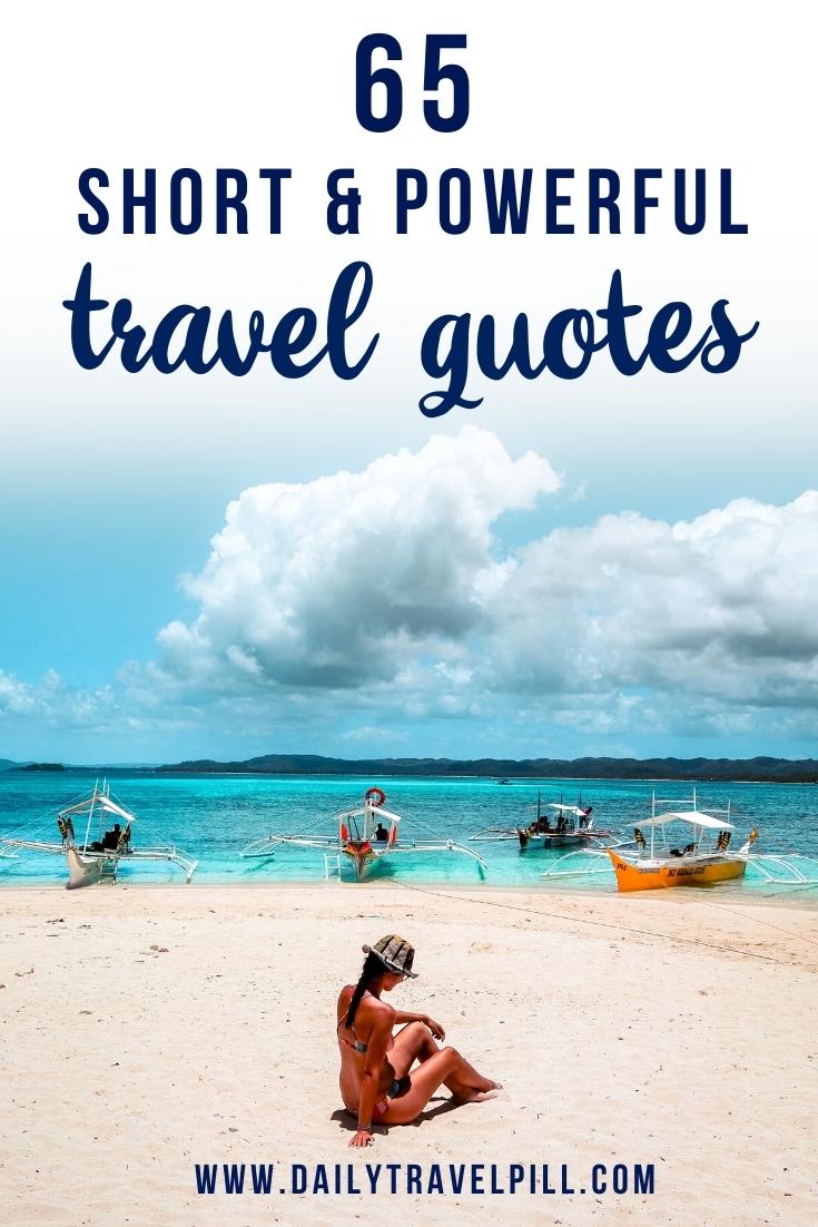 short travel quotes, short travel Instagram captions, short travel sayings, short quotes about travel, short adventure travel quotes, short couple travel quotes, short vacation quotes