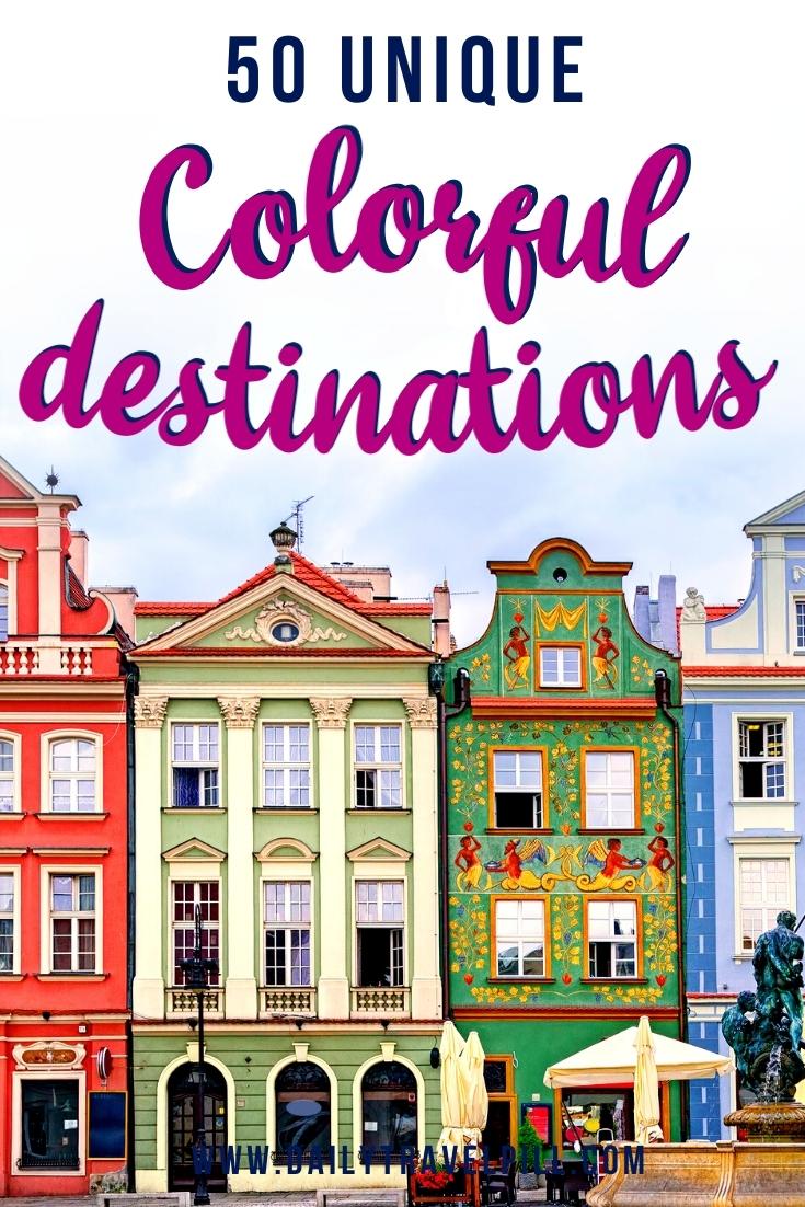 most colorful destinations in the world, vibrant cities, colorful cities, colorful earth, vibrant places around the world