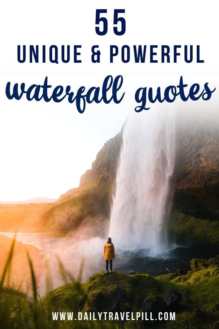 quotes about waterfalls, sayings about waterfalls, inspirational quotes about waterfalls, waterfall captions for Instagram, funny waterfall quotes, instagram captions about waterfalls