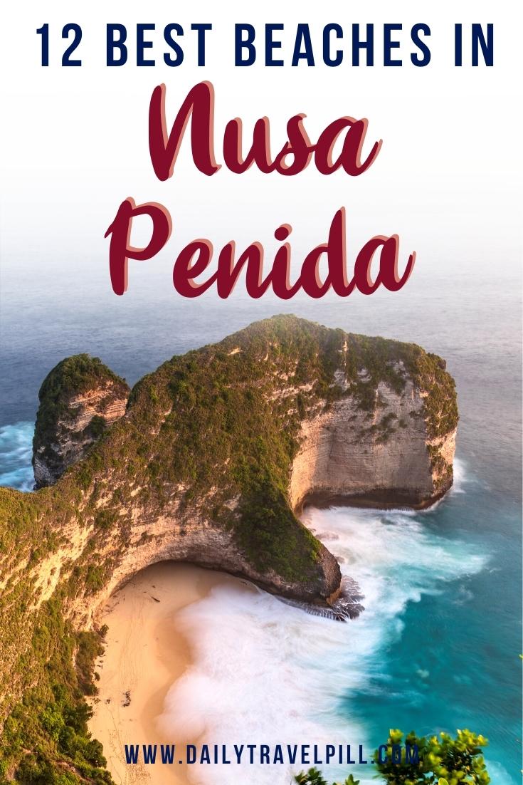 best beaches nusa penida, top beaches in nusa penida, nusa penida beaches, hidden beaches nusa penida, popular beaches in nusa penida