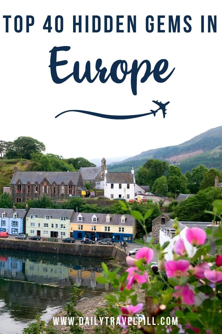 hidden gems in Europe, off the beaten path places in Europe, offbeat places in Europe, off the beaten track destinations in Europe, secret places in Europe, hidden places in Europe