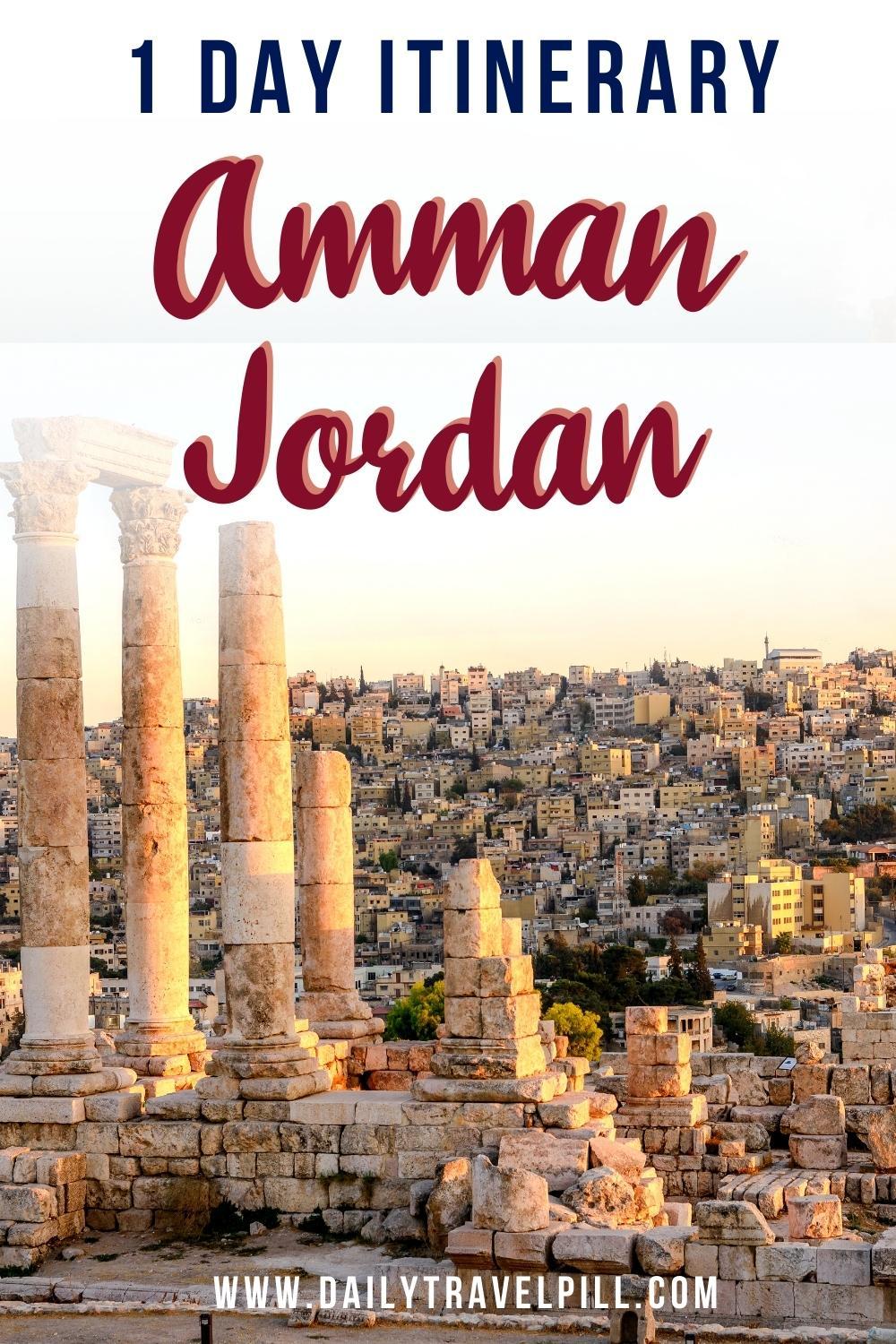 amman itinerary, one day in amman, 24 hours in amman, a day in amman itinerary