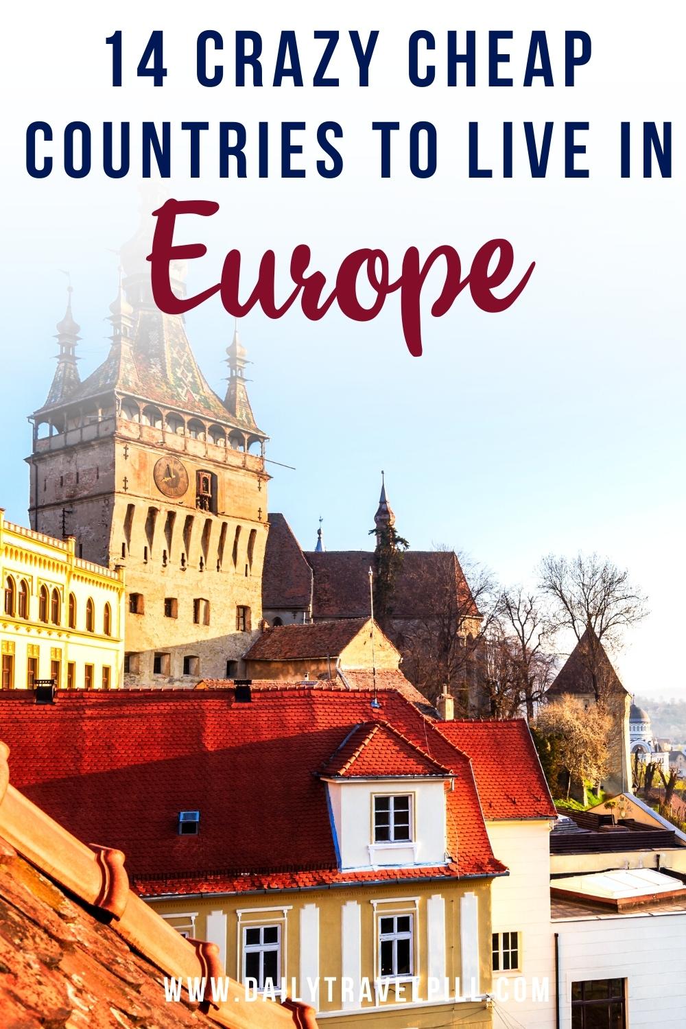 14 Crazy CHEAP Countries to Live in Europe, Ordered by Price! Daily